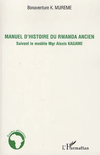 Manuel d'histoire du Rwanda ancien