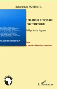 Manuel d'histoire politique et sociale du Rwanda contemporain : suivant le modèle Mgr Alexis Kagame