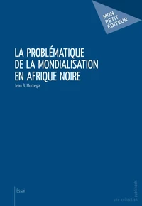 La problématique de la mondialisation en Afrique noire