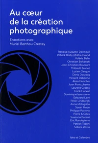 Au coeur de la création photographique