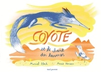 Muriel Bloch et Marie Novion - Coyote et le chant des larmes.
