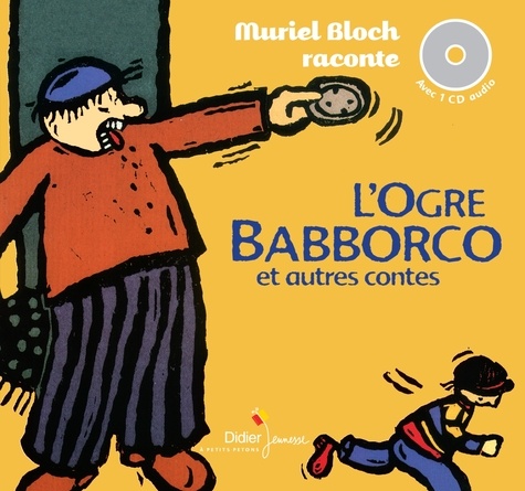 L'ogre Babborco et autres contes  avec 1 CD audio