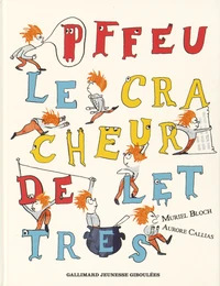 Pffeu, le cracheur de lettres