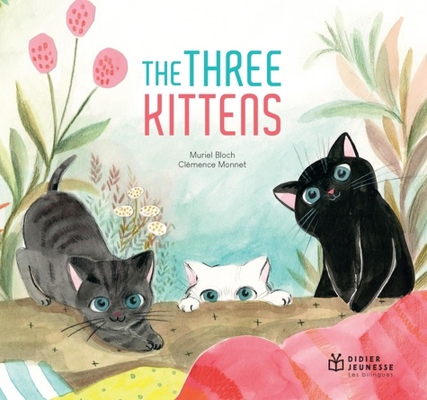 Muriel Bloch et Clémence Monnet - The Three Kittens.