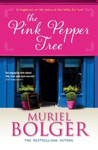 Muriel Bolger - The Pink Pepper Tree.