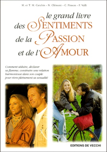 Le Grand Livre Des Sentiments, De La Passion, Et De L'Amour