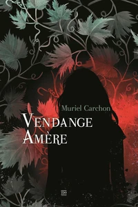 Vendange amère