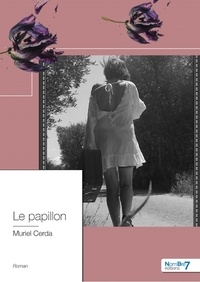 Muriel Cerda - Le papillon.
