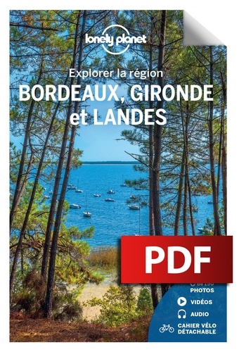 Bordeaux, Gironde et Landes 4e édition