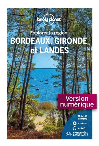 Bordeaux, Gironde et Landes 4e édition