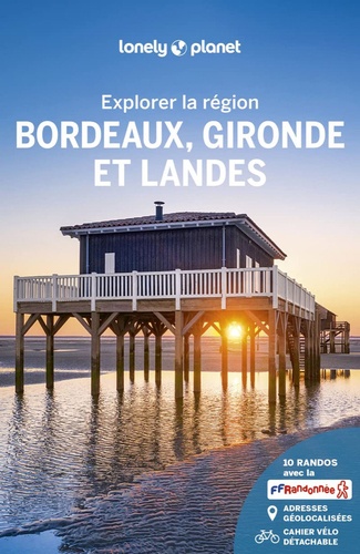 Bordeaux, Gironde et Landes 5e édition -  avec 1 Plan détachable