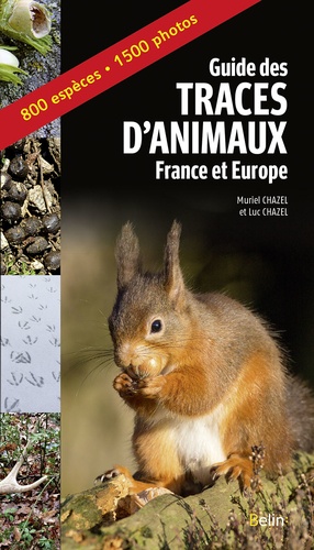 Muriel Chazel et Luc Chazel - Guides des traces d'animaux - France et Europe.
