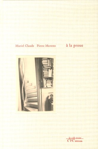 Muriel Claude et Pierre Mertens - A la proue.