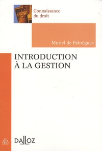 Muriel de Fabrègues - Introduction à la gestion.