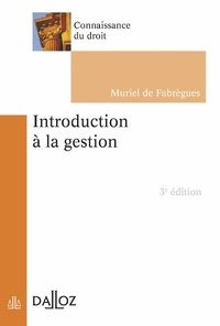 Muriel de Fabrègues - Introduction à la gestion.