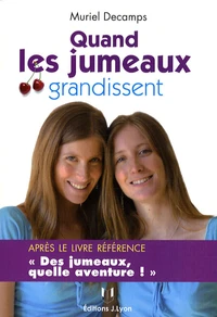 Quand les jumeaux grandissent...