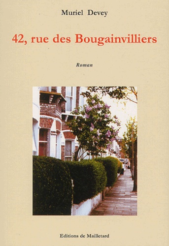 Muriel Devey - 42, rue des Bougainvilliers.