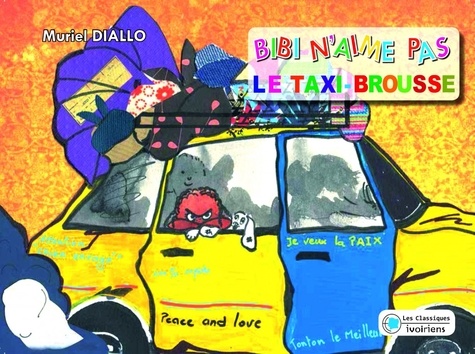 Muriel Diallo - Bibi n'aime pas le taxi-brousse.