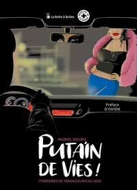 Pda ebook téléchargements Putain de vies ! par Muriel Douru, Ovidie CHM 9782849535042