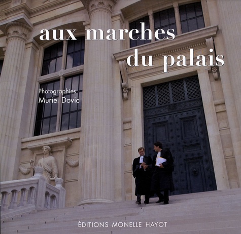 Muriel Dovic - Aux marches du palais.