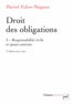 Muriel Fabre-Magnan - Droit des obligations - Tome 2, Responsabilité civile et quasi-contrats.