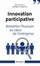 Muriel Garcia et Nadège de Peganow - Innovation participative - Remettre l'humain au coeur de l'entreprises.