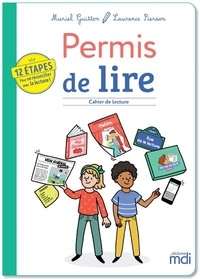 Muriel Guitton et Laurence Pierson - Permis de lire - Cahier de lectures.