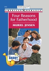 Muriel Jensen - Four Reasons For Fatherhood.
