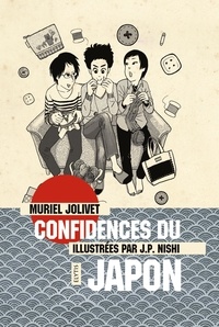 Muriel Jolivet - Confidences du Japon.