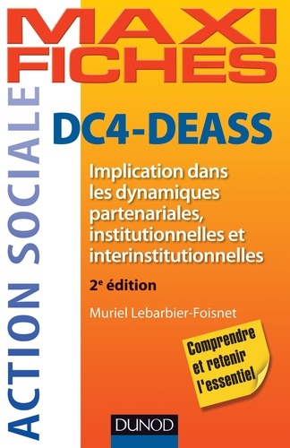 Muriel Lebarbier-Foisnet - DC4-DEASS - 2e éd. - Implication dans les dynamiques partenariales, institutionnelles et interinstitutionnelles.