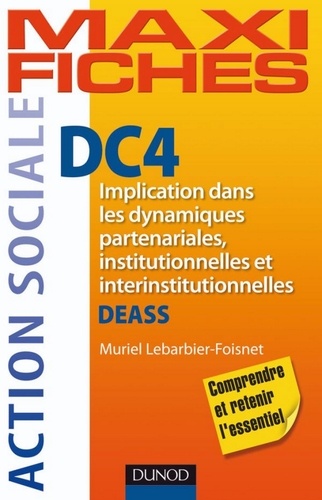 Muriel Lebarbier-Foisnet - DC4 Implication dans les dynamiques partenariales, institutionnelles et interinstitutionnelles - DEASS.