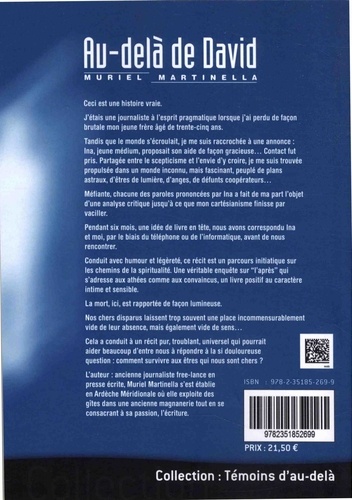 Au-delà de David. Mon frère n'est pas mort, il est juste passé dans la pièce d'à coté !