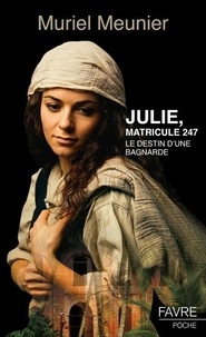 Muriel Meunier - Julie, matricule 247.