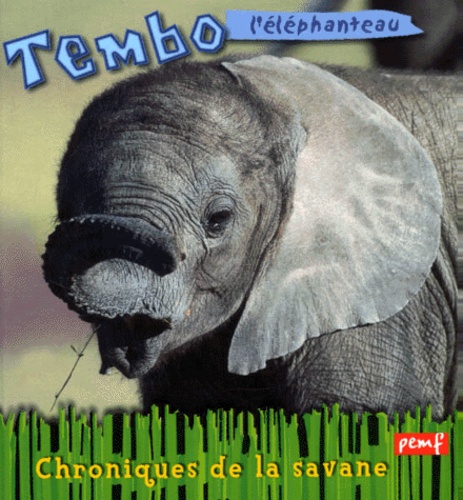 Muriel Nicolotti - Tembo L'Elephanteau.