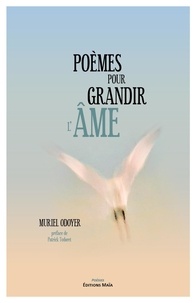 Muriel Odoyer - Poèmes pour grandir l'âme.