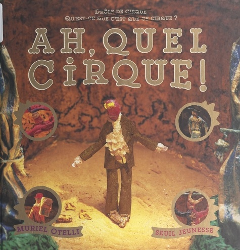 Ah, quel cirque !. Ouverture le 2 février à dix-huit heures trente