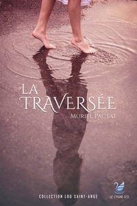 Muriel Pactat - La traversée.