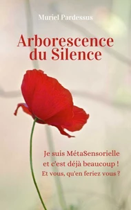 Arborescence du Silence