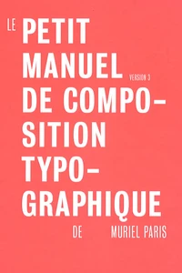 Le petit manuel de composition typographique