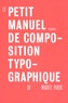 Muriel Paris - Le petit manuel de composition typographique - Version 3.