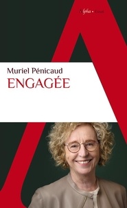Muriel Pénicaud - Engagée.