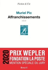 Muriel Pic - Affranchissements.