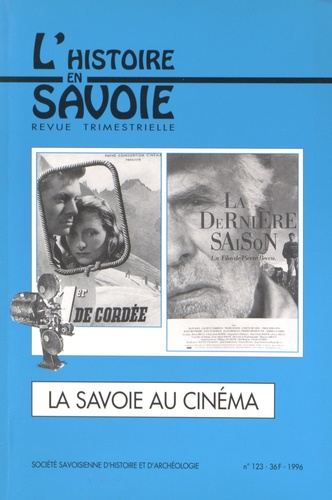 Muriel Pignal et Michel Najar - La Savoie au cinéma - Pour une histoire du cinéma savoyard.