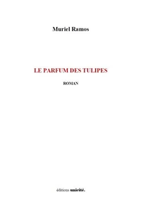 Le parfum des tulipes