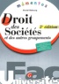 Muriel Rebourg - Droit Des Societes Et Des Autres Groupements. 3eme Edition.