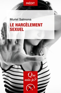 Muriel Salmona - Le harcèlement sexuel.