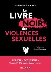 Muriel Salmona - Le livre noir des violences sexuelles - 3e éd..