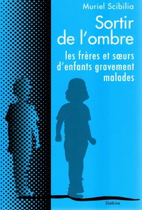 Sortir de l'ombre