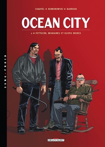 Muriel Sevestre et Benoît Springer - Ocean City Tome 2 : Fettucini, migraines et olives noires.