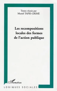 Les recompositions locales des formes de l'action publique